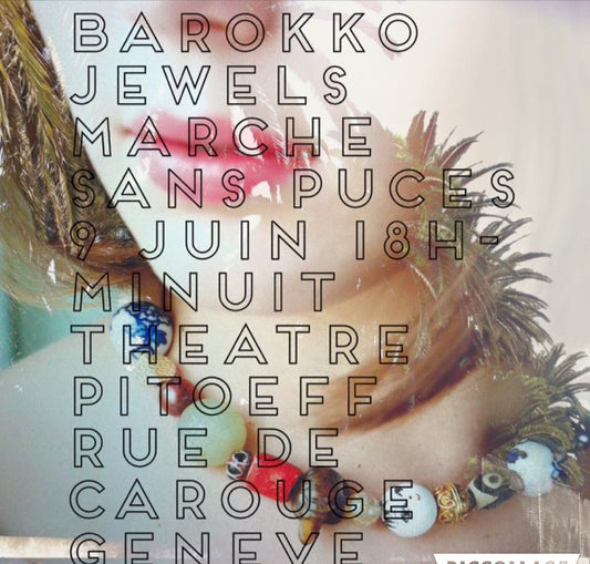 B A R O K K O ✦ J E W E L S > Exhibition at Marché Sans Puces > 09.06.16